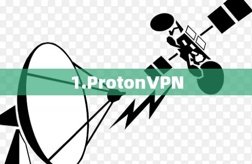 1.ProtonVPN